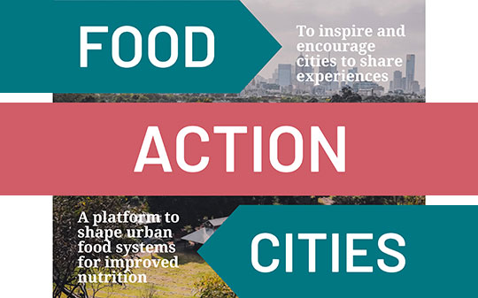 GAIN, Milan Urban Food Policy Pact And RUAF Launch 'Food Action Cities’