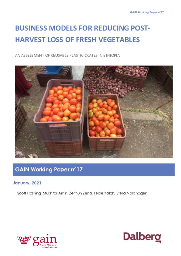 GAIN Working Paper Series 17 - Business models for reducing post-harvest loss of fresh…