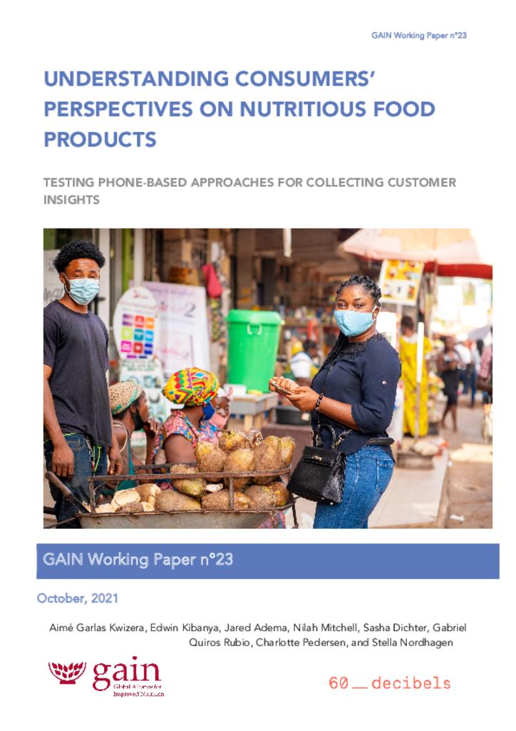 GAIN Working Paper Series 23 - Understanding consumers perspectives on nutritious foods…