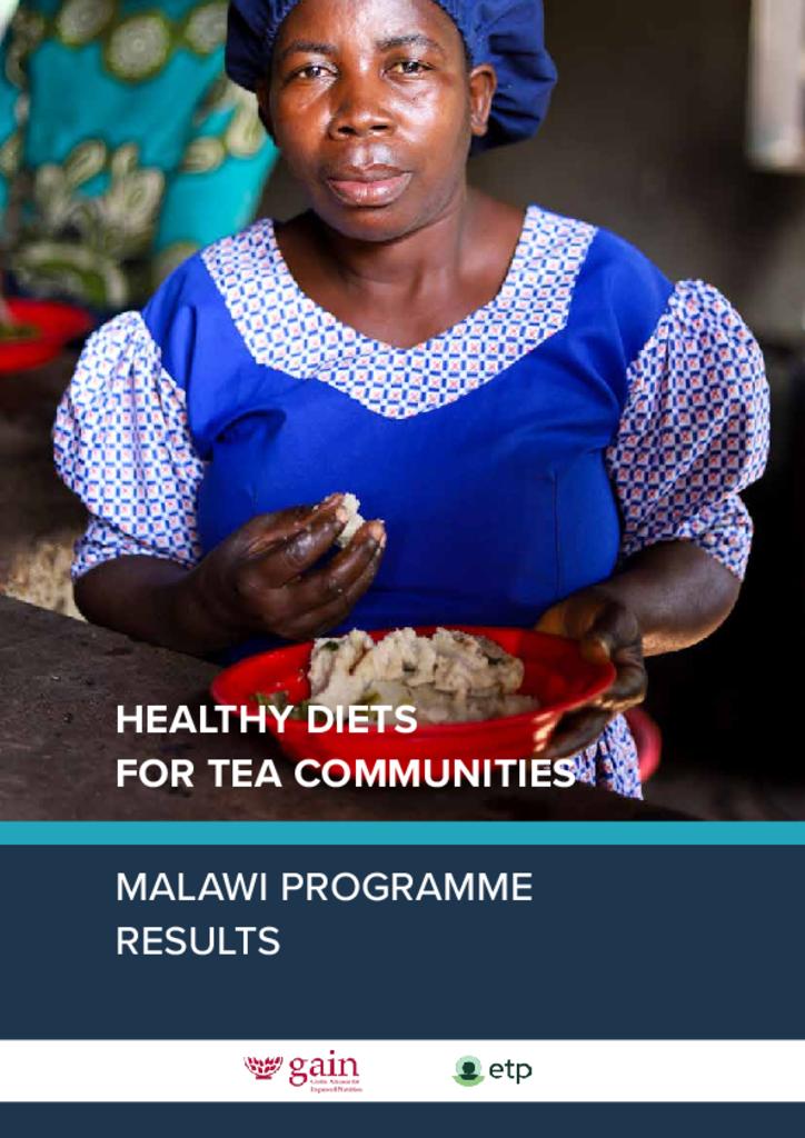 Healthy Diets for Tea Communities - Malawi Programme Results