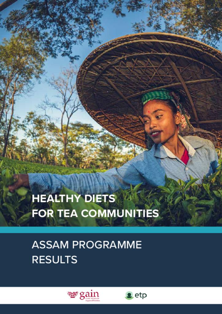 Healthy Diets for Tea Communities - Assam Results