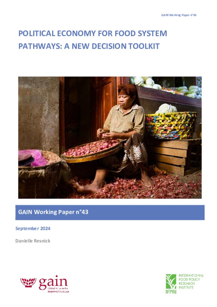 GAIN Working Paper 43 -Political Economy for Food System Pathways: A New Decision Toolkit 