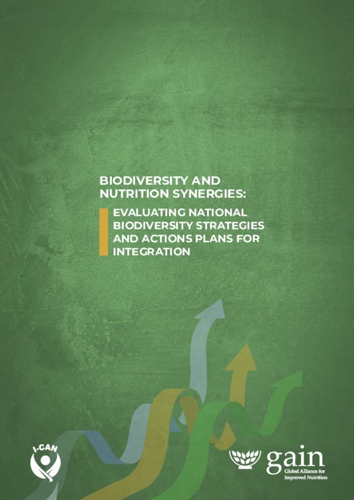 Biodiversity and Nutrition Synergies: Evaluating National Biodiversity Strategies and Actions Plans for Integration