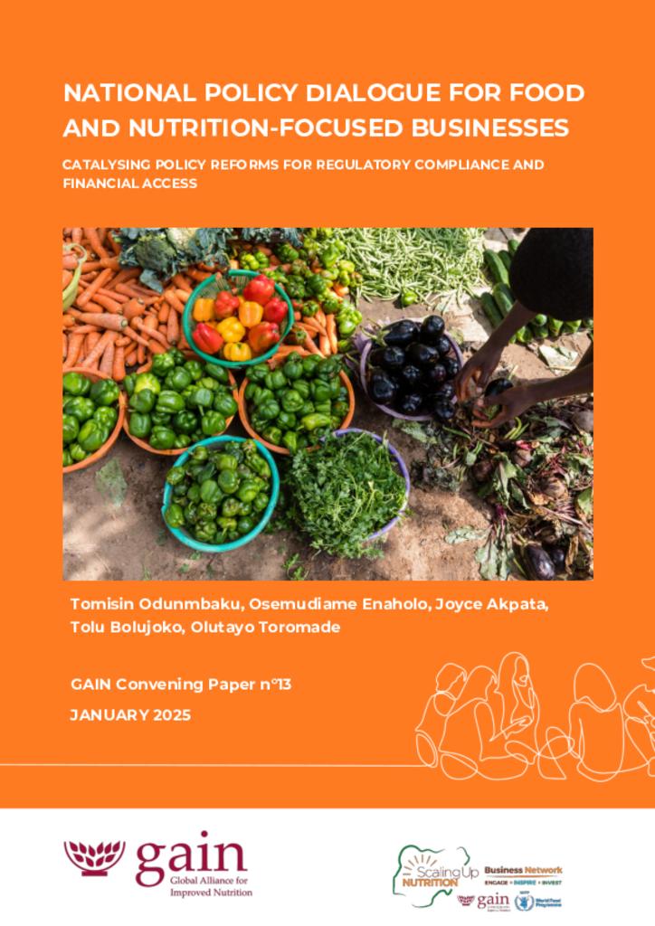 GAIN Convening Paper n°13-National Policy Dialogue For Food And Nutrition-Focused…